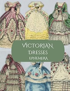 Vintage Victorian Dresses Ephemera Book