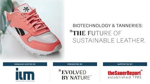 Evolved By Nature’s Sustainable Leather Campaign Reshapes Fashion Industry